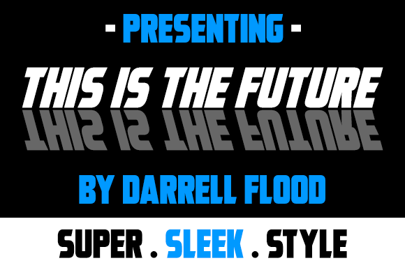This is the Future: A Futuristic Sans Serif for High-Impact Branding
